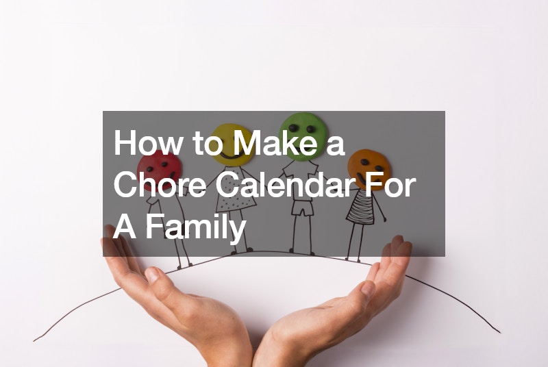 How to Make a Chore Calendar For A Family