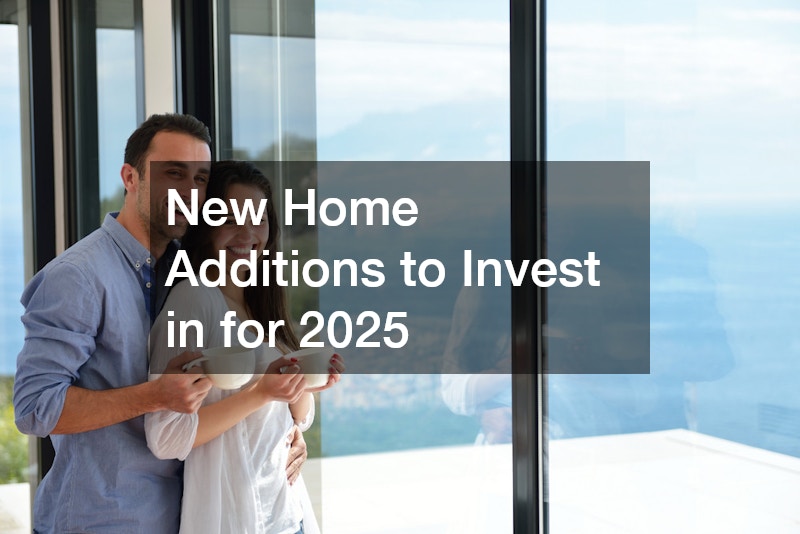 New Home Additions to Invest in for 2025